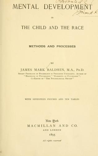 Mental Development in the Child and the Race: Methods and Processes cover book